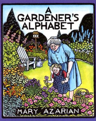 Kniha Gardener's Alphabet Mary Azarian