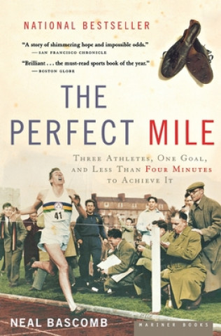 Knjiga Perfect Mile Neal Bascomb