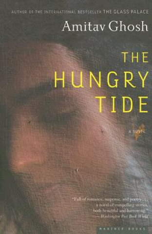 Könyv Hungry Tide Amitav Ghosh