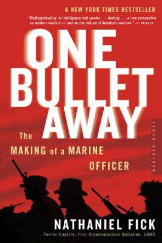 Knjiga One Bullet Away Nathaniel Fick
