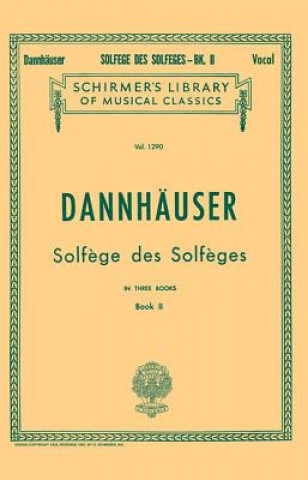 Carte Solfge Des Solfges, Book II A. Dannhauser