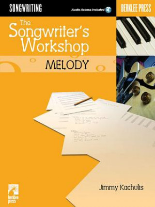 Kniha The Songwriter's Workshop Jimmy Kachulis
