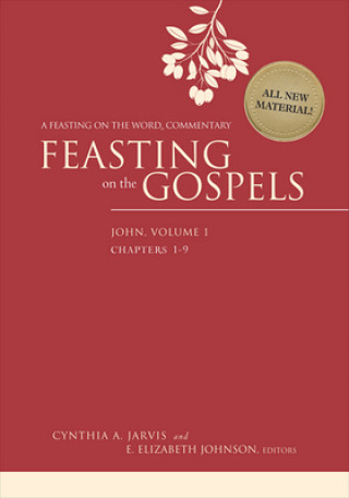 Kniha Feasting on the Gospels Cynthia A. Jarvis