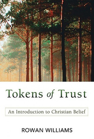 Kniha Tokens of Trust Rowan Williams