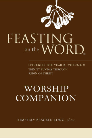 Carte Feasting on the Word Worship Companion Kimberly Bracken Long