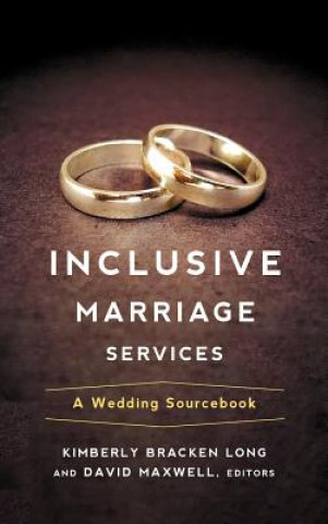 Книга Inclusive Marriage Services Kimberly Bracken Long