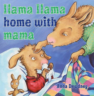 Carte Llama Llama Home with Mama Anna Dewdney