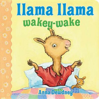 Kniha Llama Llama Wakey-Wake Anna Dewdney
