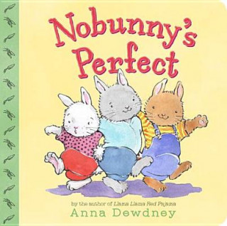Carte Nobunny's Perfect Anna Dewdney