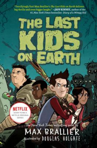 Kniha Last Kids on Earth Max Brallier