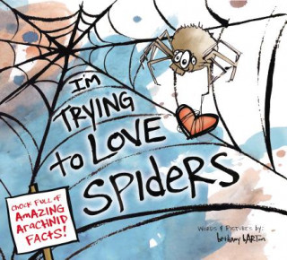 Carte I'm Trying to Love Spiders Bethany Barton
