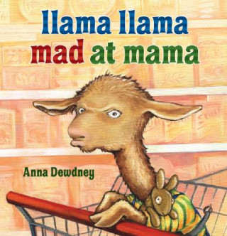 Книга Llama Llama Mad at Mama Anna Dewdney