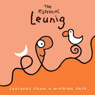 Könyv Essential Leunig: Cartoons from a Winding Path,The Michael Leunig