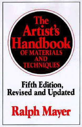 Book The Artist's Handbook of Materials and Techniques Ralph Mayer
