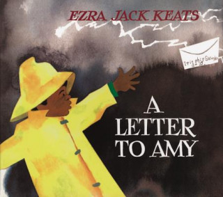 Kniha A Letter to Amy Ezra Jack Keats