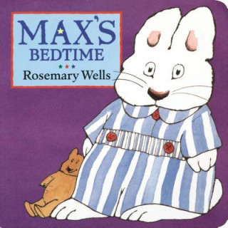 Carte Max's Bedtime Rosemary Wells