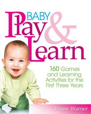 Книга Baby Play And Learn Penny Warner