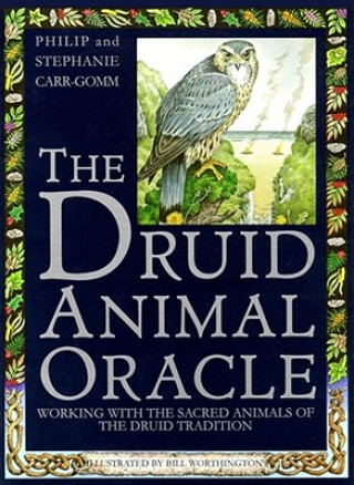 Kniha The Druid Animal Oracle Philip Carr-Gomm