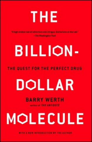 Könyv The Billion-Dollar Molecule Barry Werth