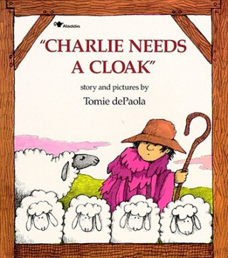 Carte Charlie Needs a Cloak Tomie dePaola