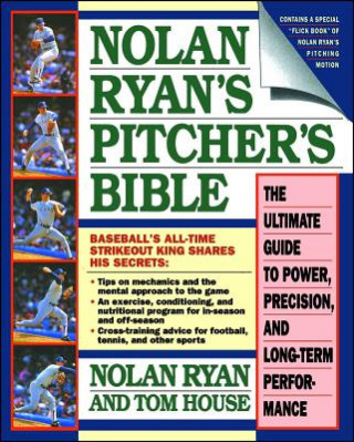 Book Nolan Ryan's Pitcher's Bible Nolan Ryan