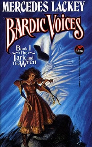 Könyv The Lark and the Wren Mercedes Lackey