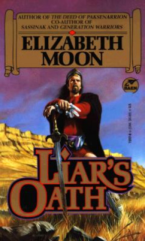 Knjiga Liar's Oath Elizabeth Moon