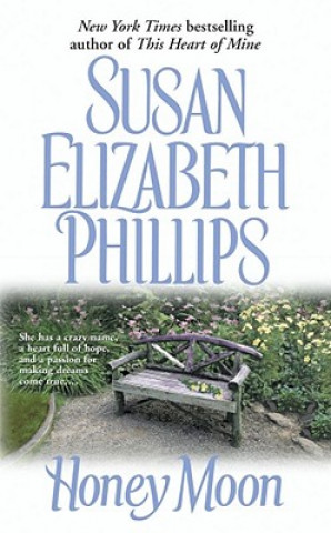 Kniha Honey Moon Susan Elizabeth Phillips