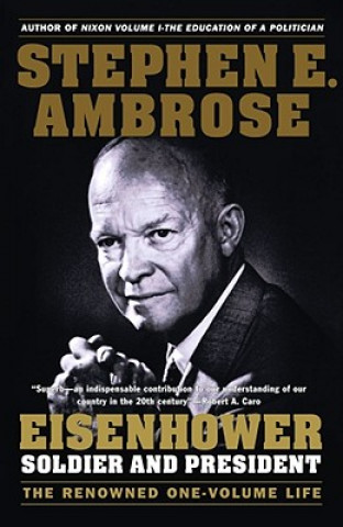 Kniha Eisenhower Stephen E. Ambrose