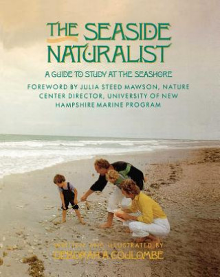 Knjiga The Seaside Naturalist Deborah A. Coulombe