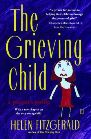 Kniha The Grieving Child Helen Fitzgerald