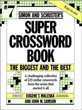 Carte Simon and Schuster's Super Crossword Book 7 Eugene T. Maleska
