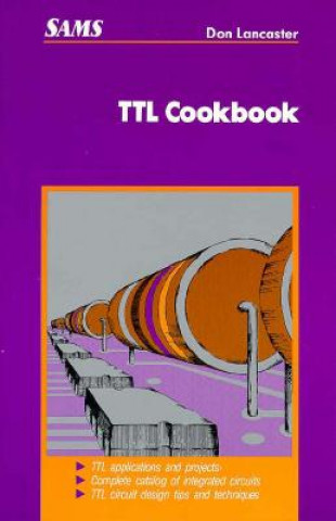 Könyv Ttl Cookbook, Donald E. Lancaster