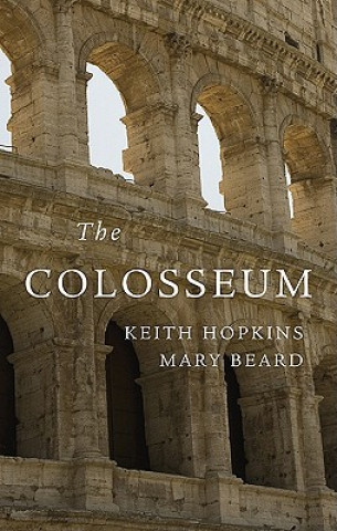Книга The Colosseum Keith Hopkins