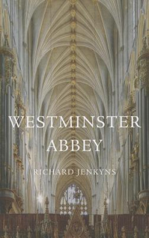 Kniha Westminster Abbey Richard Jenkyns