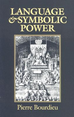 Kniha Language and Symbolic Power Pierre Bourdieu