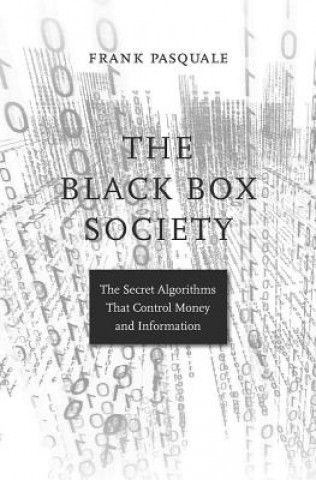 Könyv Black Box Society Frank Pasquale