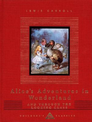 Carte Alice in Wonderland / Through the Looking Glass Lewis Carroll