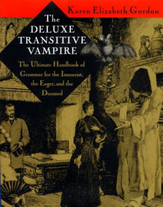 Kniha The Deluxe Transitive Vampire Karen Elizabeth Gordon