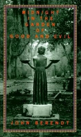 Книга Midnight in the Garden of Good and Evil John Berendt
