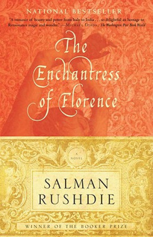 Kniha The Enchantress of Florence Salman Rushdie