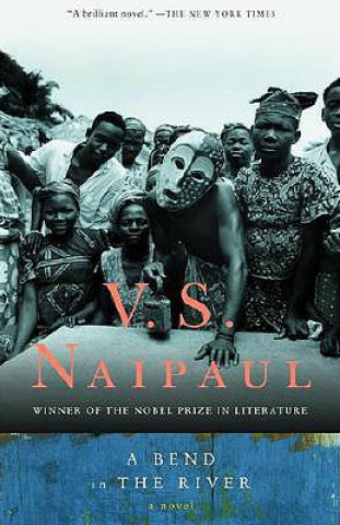 Книга A Bend in the River V S Naipaul