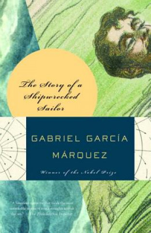 Kniha The Story of a Shipwrecked Sailor Gabriel Garcia Marquez