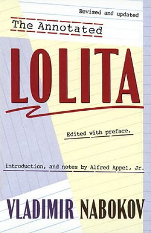 Kniha The Annotated Lolita Vladimir Vladimirovich Nabokov