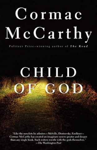 Könyv Child of God Cormac McCarthy
