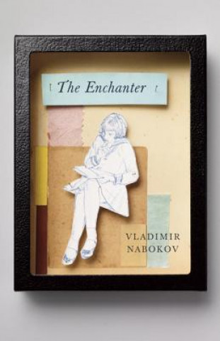 Carte The Enchanter Vladimir Vladimirovich Nabokov