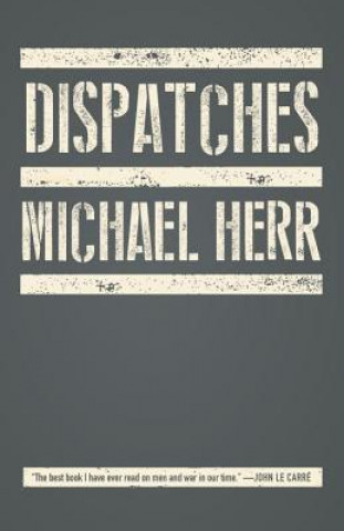 Carte Dispatches Michael Herr