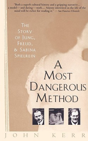 Könyv A Most Dangerous Method John Kerr