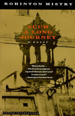 Kniha Such a Long Journey Rohinton Mistry