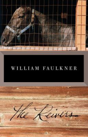Carte The Reivers William Faulkner